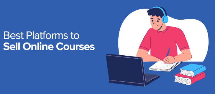 Best Platform to Sell Online Courses in 2024